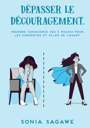 Dépasser le découragement