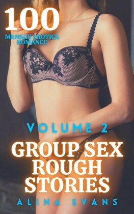 Group Sex Rough Stories - Volume 2