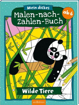 Mein dickes Malen-nach-Zahlen-Buch - Wilde Tiere
