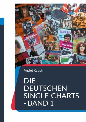 Die deutschen Single-Charts - Band 1