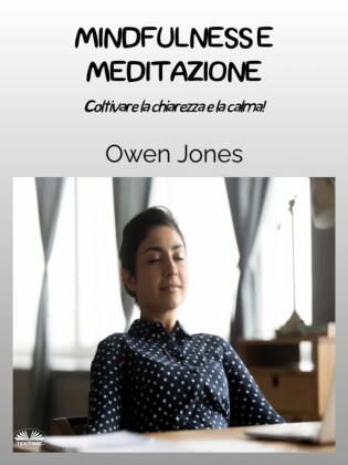 Mindfulness E Meditazione