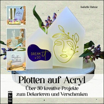 Plotten auf Acryl