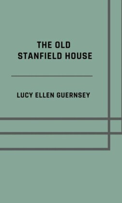 The old Stanfield house