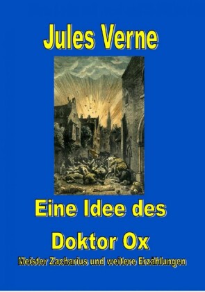 Eine Idee des Doktor Ox