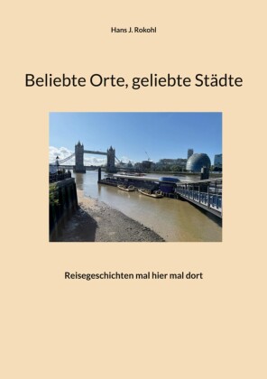 Beliebte Orte, geliebte Städte