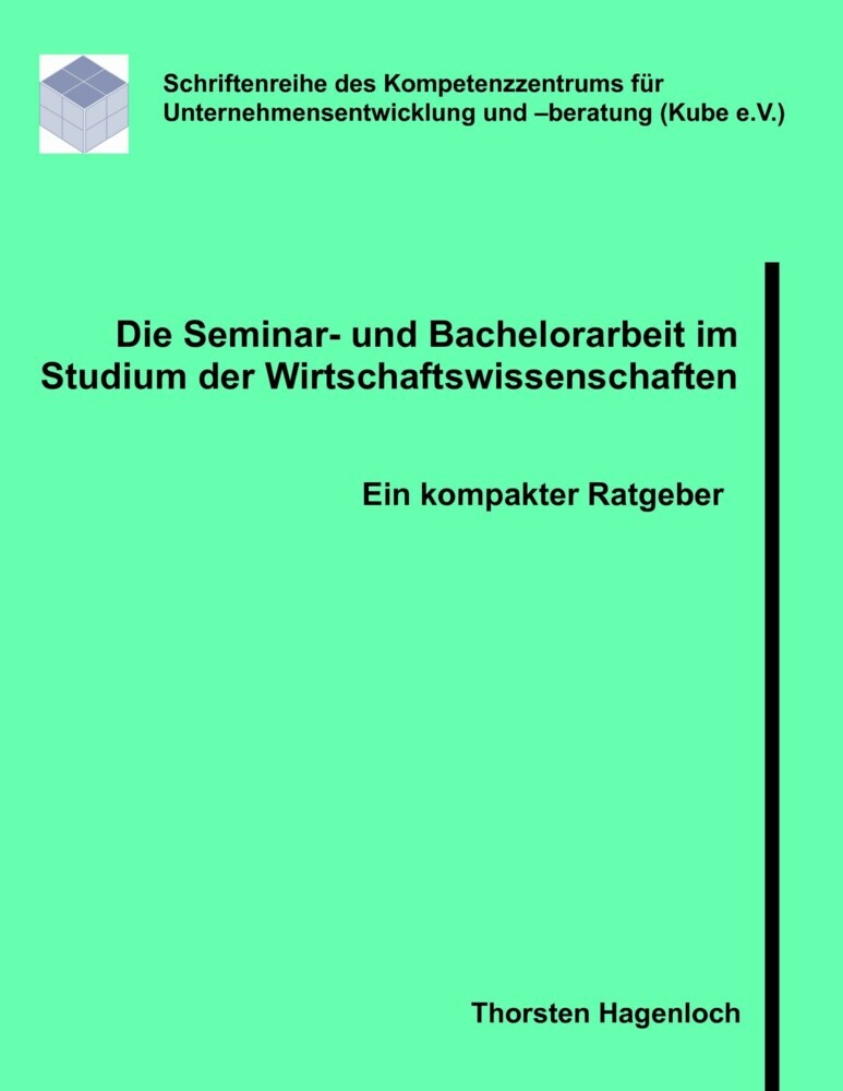 Die Seminar- und Bachelorarbeit im Studium der Wirtschaftswissenschaften main product photo