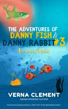 The Adventures of Danny Fish & Danny Rabbit #3
