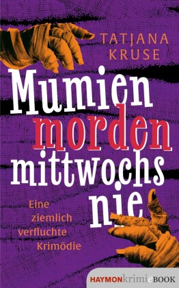 Mumien morden mittwochs nie