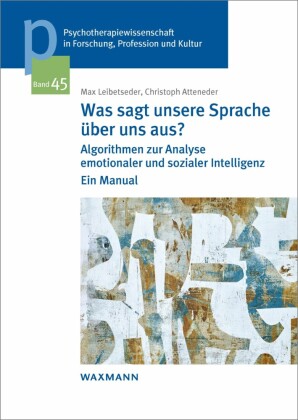 Was sagt unsere Sprache über uns aus?
