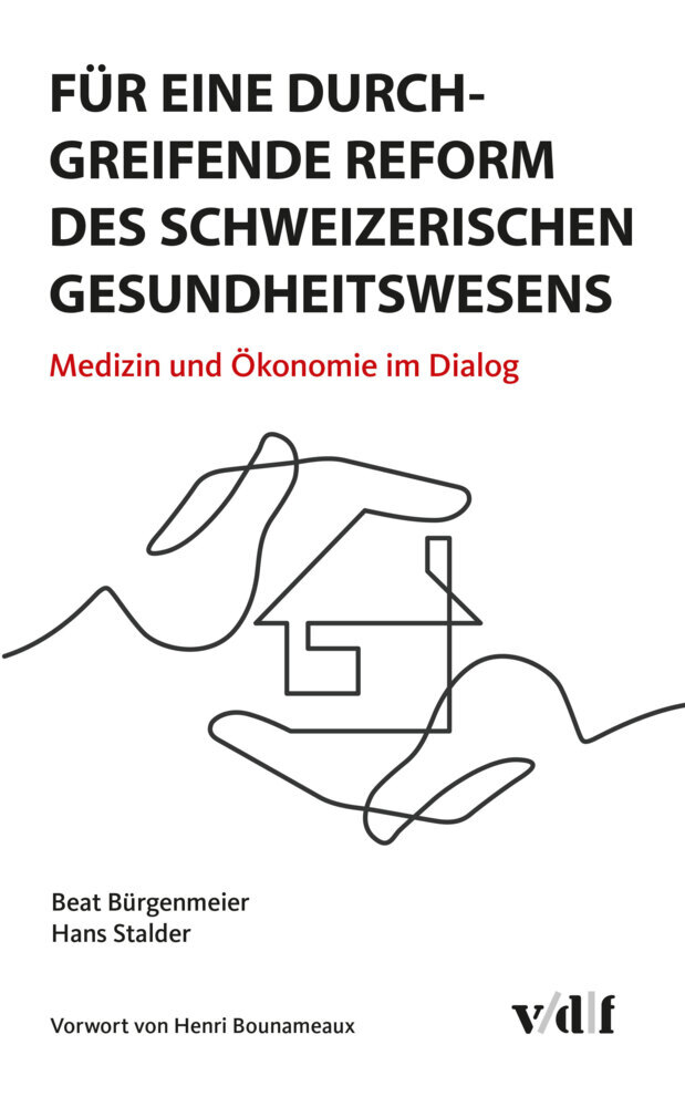 Für eine durchgreifende Reform des schweizerischen Gesundheitswesens main product photo
