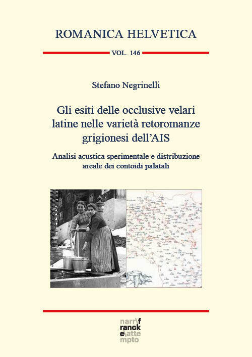 Gli esiti delle occlusive velari latine nelle varietà retoromanze grigionesi dell'AIS main product photo