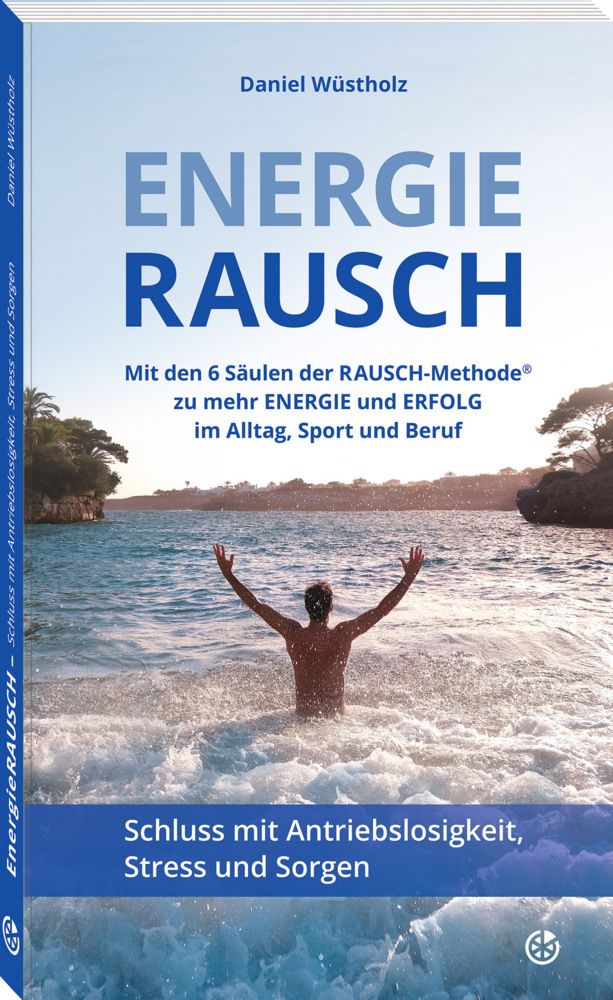 EnergieRAUSCH - Schluss mit Antriebslosigkeit, Stress und Sorgen main product photo