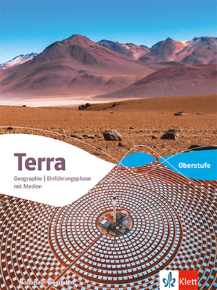Terra Geographie Einführungsphase. Ausgabe Nordrhein-Westfalen Oberstufe