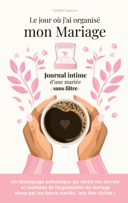 Le jour où j'ai organisé mon mariage