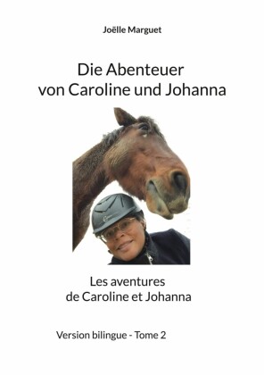 Die Abenteuer von Caroline und Johanna