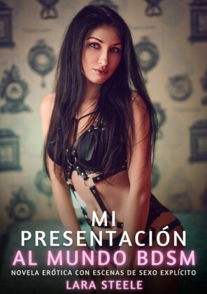 Mi presentación al mundo Bdsm