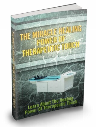 Die wunderheilende Kraft der therapeutischen Berührung.