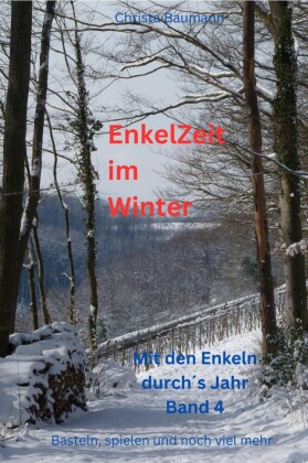 Enkelzeit im Winter
