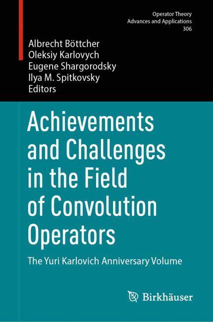 Achievements and Challenges in the Field of Convolution Operators main product photo