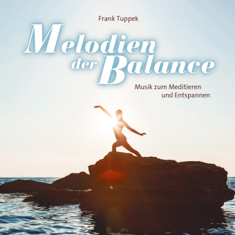 Melodien der Balance, 1 Audio-CD