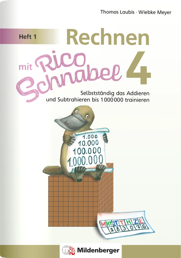 Rechnen mit Rico Schnabel 4, Heft 1 - Selbstständig das Addieren und Subtrahieren bis 1000000 trainieren main product photo