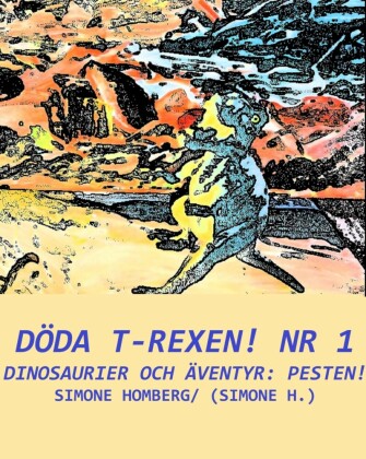 Döda T-Rex! Nr 1