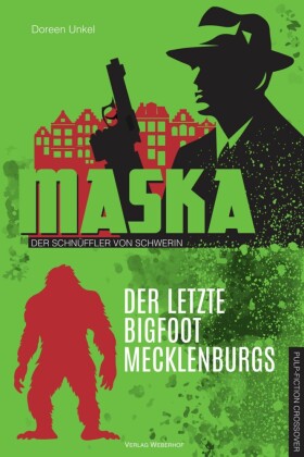 Der letzte Bigfoot Mecklenburgs