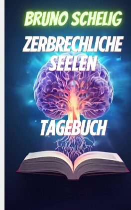 Zerbrechliche Seelen