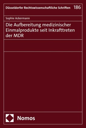 Die Aufbereitung medizinischer Einmalprodukte seit Inkrafttreten der MDR