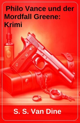 Philo Vance und der Mordfall Greene: Krimi