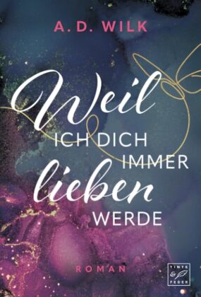 Weil ich dich immer lieben werde