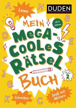 Mein megacooles Rätselbuch - Lesen | Schreiben | Spaß mit W�...