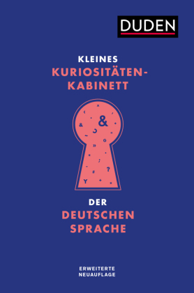 Kleines Kuriositätenkabinett der deutschen Sprache