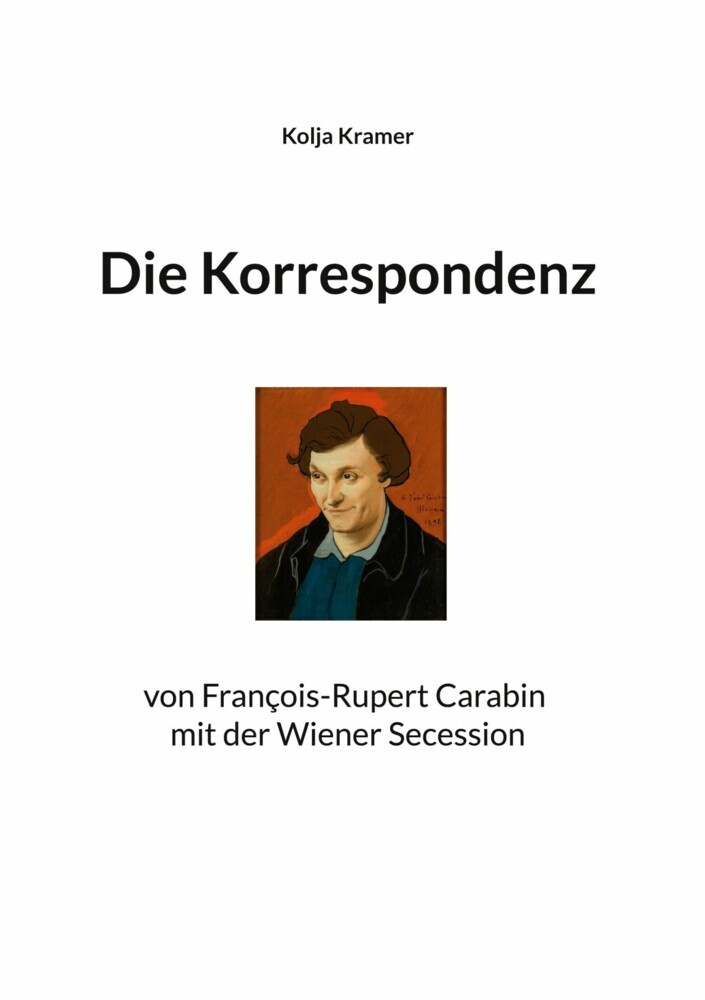 Die Korrespondenz von François Rupert Carabin mit der Wiener Secession main product photo