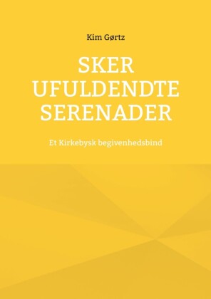 Sker ufuldendte serenader