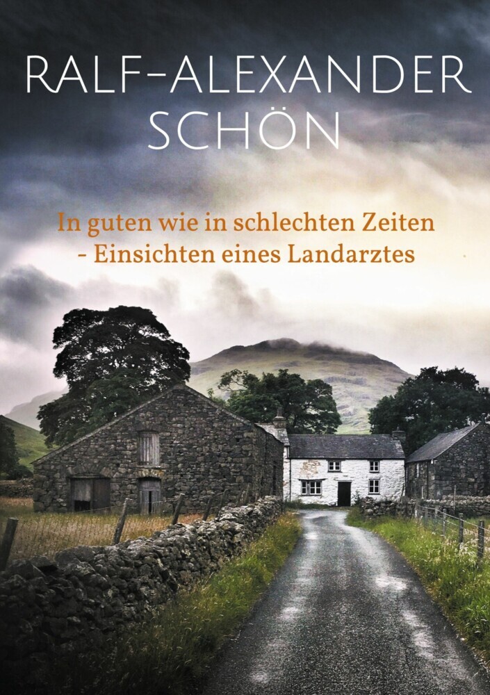 In guten wie in schlechten Zeiten - Einsichten eines Landarztes main product photo