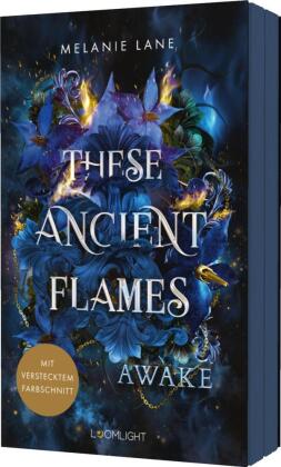 These Ancient Flames 1: Awake