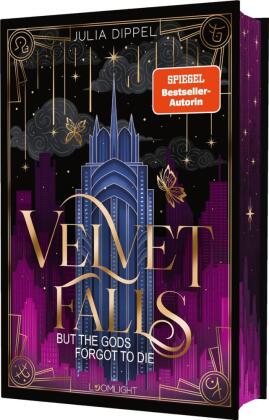 Velvet Falls, but the Gods forgot to die