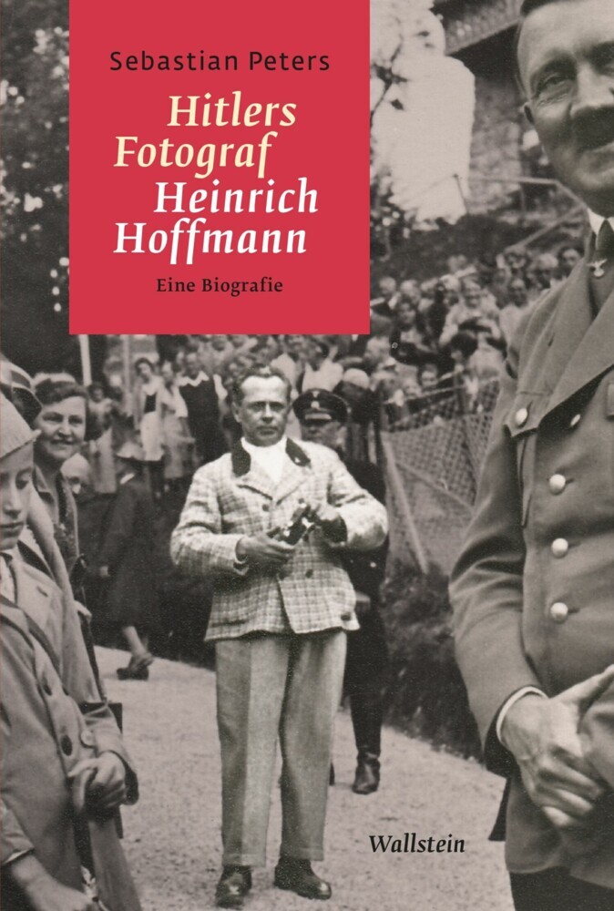 Hitlers Fotograf Heinrich Hoffmann main product photo