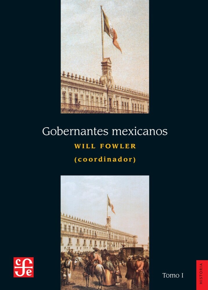 Gobernantes mexicanos, I: 1821-1910 main product photo