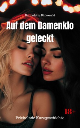 Auf dem Damenklo geleckt