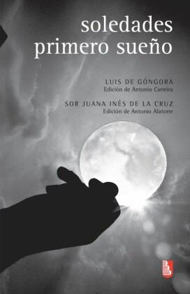 Soledades / Primero sueño