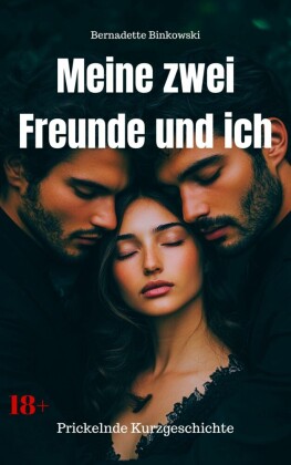 Meine zwei Freunde und ich