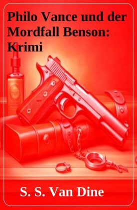Philo Vance und der Mordfall Benson: Krimi