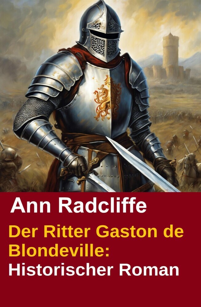 Der Ritter Gaston de Blondeville: Historischer Roman main product photo