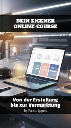 Dein eigener Online-Course