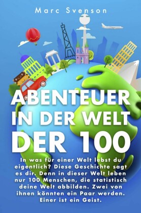 Abenteuer in der Welt der 100