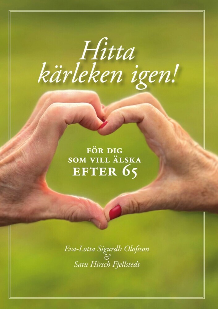 Hitta kärleken igen - för dig som vill älska efter 65 main product photo
