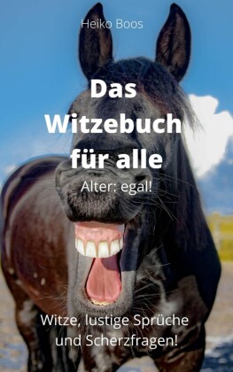 Das Witzebuch für alle!