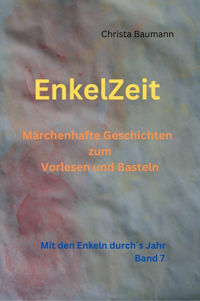 EnkelZeit- Märchenhafte Geschichten zum Vorlesen und Basteln main product photo